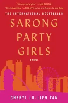 Sarong Party Girls, Paperback/Cheryl Lu-Lien Tan