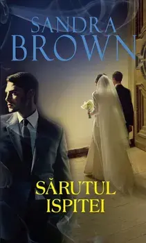 Sarutul ispitei/Sandra Brown