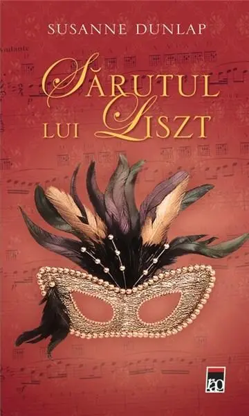 Sarutul lui Liszt | Susanne Dunlop