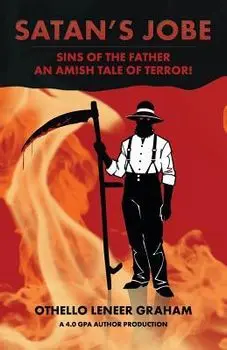 Satan's Jobe: Sins of the Father, Paperback/Othello Leneer Graham