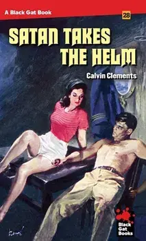 Satan Takes the Helm, Paperback/Calvin Clements