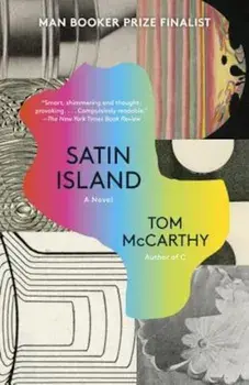 Satin Island, Paperback/Tom McCarthy