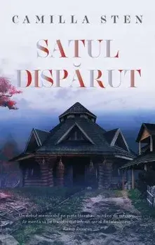 Satul disparut/Camilla Sten