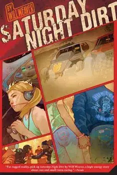 Saturday Night Dirt, Paperback/Will Weaver