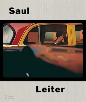 Saul Leiter. The Centennial Retrospective, Hardback/Michael Parillo