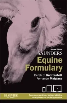 Saunders Equine Formulary. 2 Revised edition, Paperback/Fernando Malalana