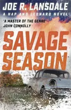 Savage Season, Paperback/Joe R Lansdale