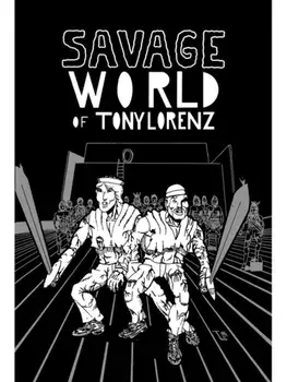 Savage World of Tony Lorenz, Paperback/Tony Lorenz