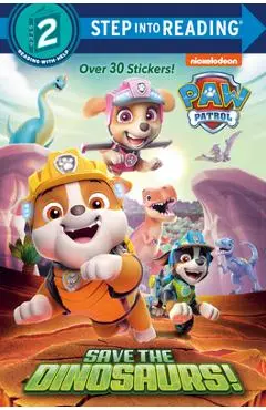 Save the Dinosaurs! (Paw Patrol) - Tex Huntley