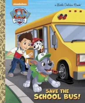 Save the School Bus! (Paw Patrol), Hardcover/Mickie Matheis