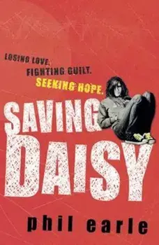 Saving Daisy, Paperback/Phil Earle