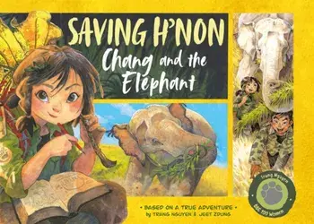 Saving H'non – Chang and the Elephant, Paperback/Nguyen Thi Thu Trang