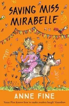 Saving Miss Mirabelle, Paperback/Anne Fine