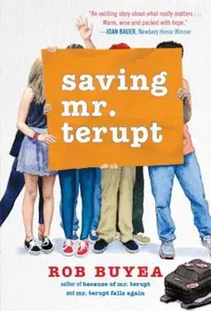 Saving Mr. Terupt, Paperback/Rob Buyea