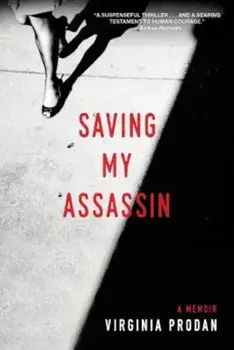 Saving My Assassin, Paperback/Virginia Prodan