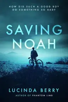 Saving Noah, Paperback/Lucinda Berry
