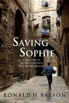 Saving Sophie, Paperback/Ronald H. Balson