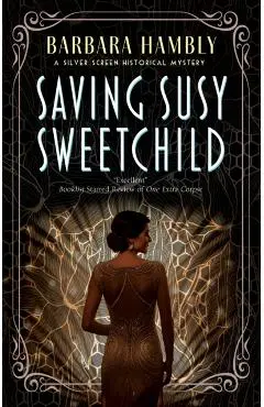 Saving Susy Sweetchild - Barbara Hambly