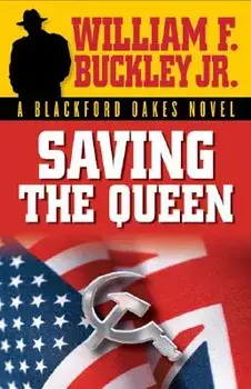 Saving the Queen, Paperback/William F. Buckley
