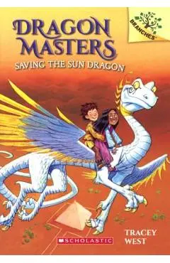 Saving the Sun Dragon - Tracey West