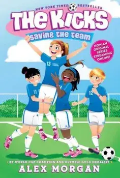 Saving the Team, Paperback/Alex Morgan