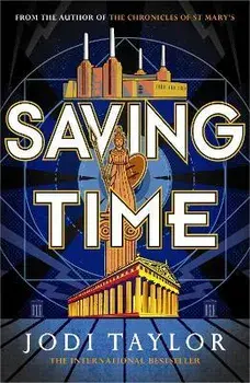 Saving Time, Paperback/Jodi Taylor