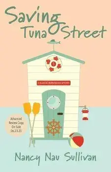 Saving Tuna Street, Paperback/Nancy Nau Sullivan
