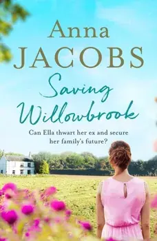 Saving Willowbrook, Paperback/Anna Jacobs