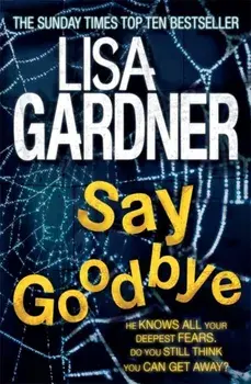 Say Goodbye (FBI Profiler 6), Paperback/Lisa Gardner