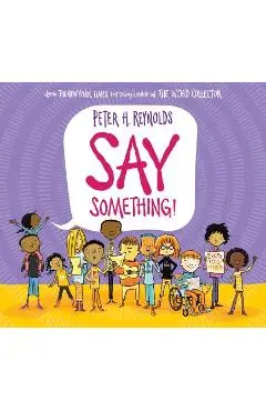 Say Something! - Peter H. Reynolds