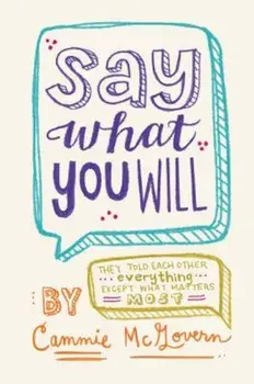 Say What You Will, Paperback/Cammie McGovern