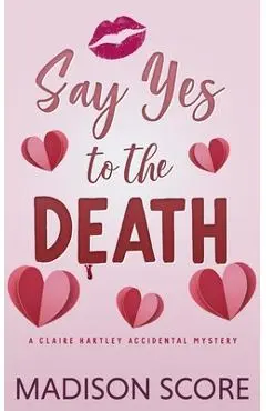 Say Yes to the Death - Madison Score