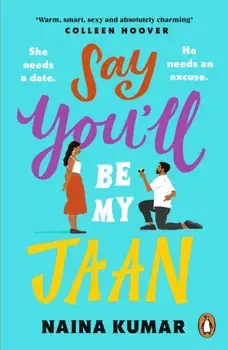 Say You’ll Be My Jaan, Paperback/Naina Kumar