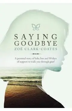 Saying Goodbye