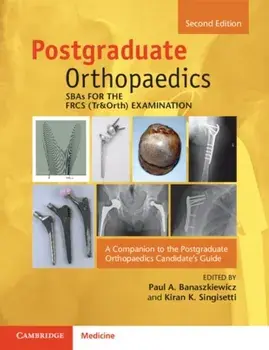 SBAs for the FRCS (Tr&Orth) Examination. A Companion to the Postgraduate Orthopaedics Candidate's Guide, 2 Revised edition, Paperback/***