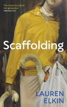 Scaffolding, Hardback/Lauren Elkin