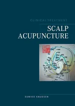 Scalp Acupuncture, Paperback/Sumiko Knudsen