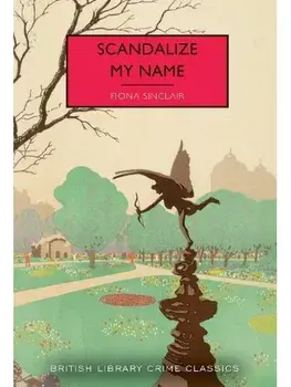 Scandalize My Name, Paperback/Fiona Sinclair