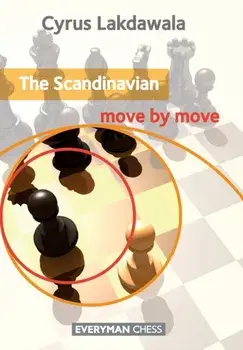 Scandinavian: Move by Move, Paperback/Cyrus Lakdawala