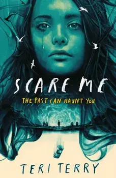 Scare Me, Paperback/Teri Terry