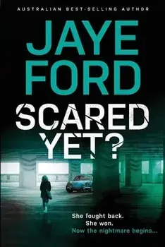 Scared Yet?, Paperback/Ford Jaye