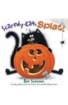 Scaredy-Cat, Splat! - Rob Scotton