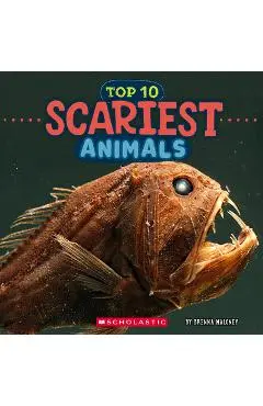 Scariest Animals (Wild World: Top 10) - Brenna Maloney