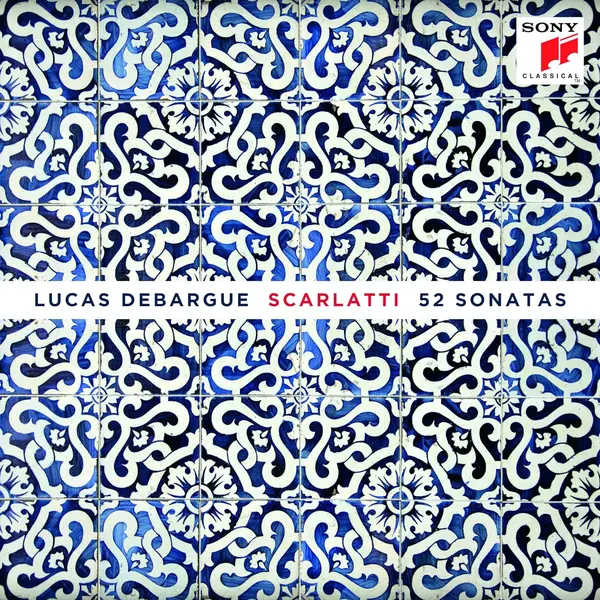 Scarlatti: 52 Sonatas | Lucas Debargue
