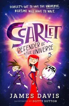 Scarlet: Defender of the Universe, Paperback/James Davis