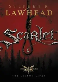 Scarlet, Paperback/Stephen Lawhead