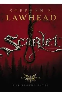 Scarlet - Stephen Lawhead
