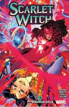 Scarlet Witch by Steve Orlando Vol. 2: Magnum Opus - Steve Orlando