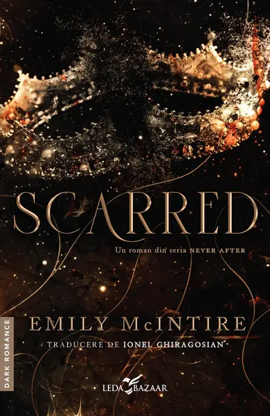 Scarred (un roman din seria Never After)