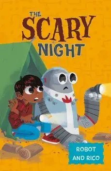 Scary Night. A Robot and Rico Story, Paperback/Anastasia Suen